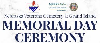 Memorial Day Ceremony at the Nebraska Veterans Cemetery at Grand Island
